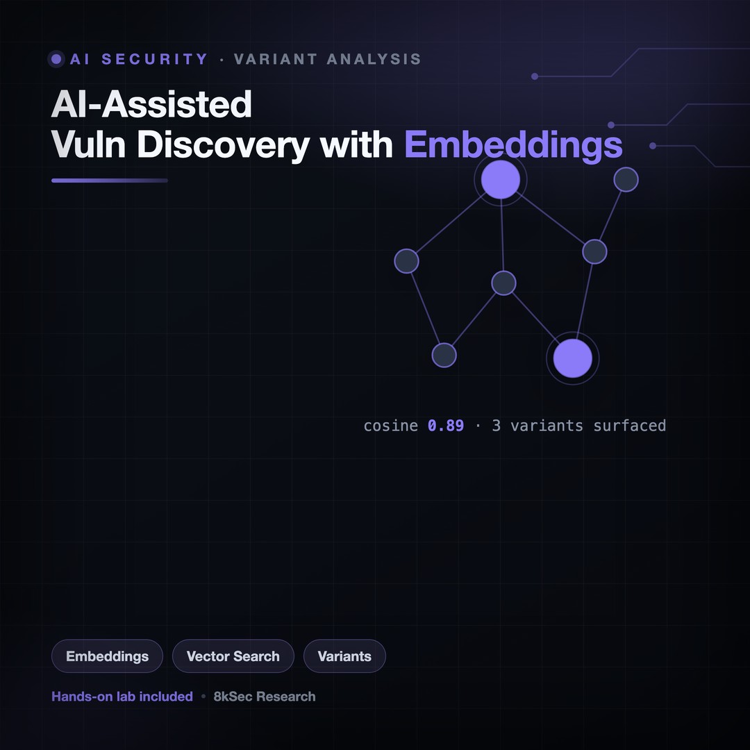 AI-Assisted Vulnerability Discovery: Variant Analysis with Embeddings