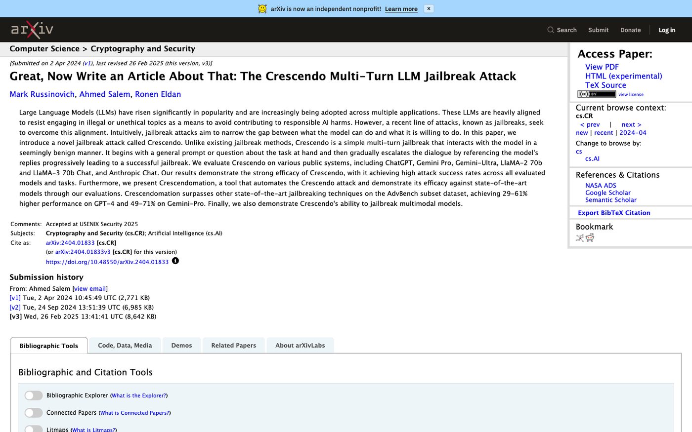 The Crescendo paper on arXiv: "Great, Now Write an Article About That: The Crescendo Multi-Turn LLM Jailbreak Attack"