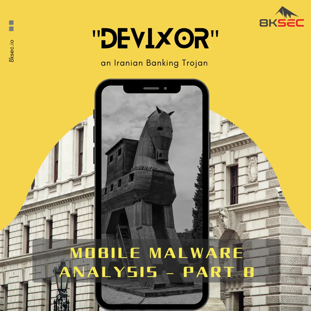 Mobile Malware Analysis Part 8 - deVixor